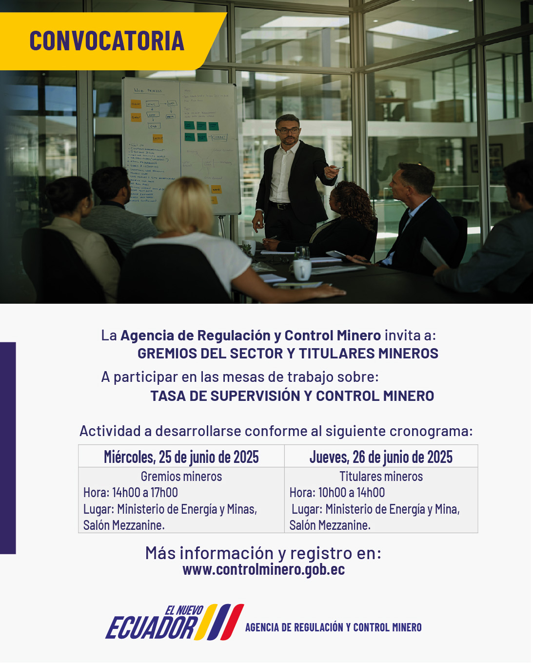 La Agencia de Regulación y Control Minero invita a los gremios del sector y a los titulares mineros a participar en las mesas de trabajo.